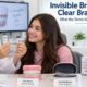 Invisible Braces or Clear Braces